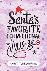 Santa's Favorite Correctional Nurse - A Gratitude Journal