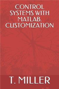 Control Systems with Matlab. Customization