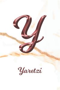 Yaretzi: Journal Diary - Personalized First Name Personal Writing - Letter Y White Marble Rose Gold Pink Effect Cover - Daily Diaries for Journalists & Write