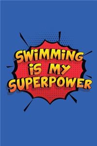 Swimming Is My Superpower
