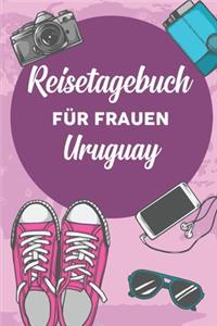 Reisetagebuch für Frauen Uruguay: 6x9 Reise Journal I Notizbuch mit Checklisten zum Ausfüllen I Perfektes Geschenk für den Trip nach Uruguay für jeden Reisenden