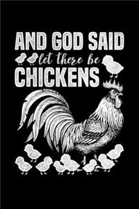 And God Said Let There Be Chickens: Lined A5 Notebook for Chicken Lovers