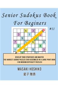 Senior Sudokus Book For Beginers #11