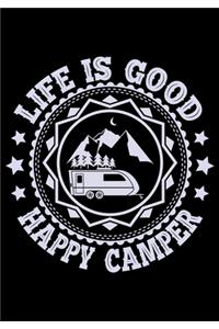 Life Is Good Happy Camper