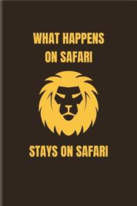 What Happens On Safari Stays On Safari