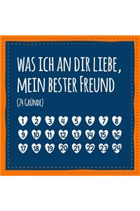 Was ich an dir liebe, mein bester Freund (24 Gründe)