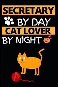 Secretary By Day Cat Lover By Night