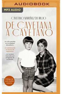 De Cayetana a Cayetano (Narración en Castellano)