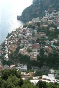 Bird's Eye View of Positano, Italy on the Amalfi Cost journal