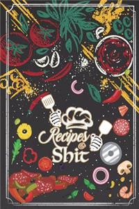 Recipes and Shit