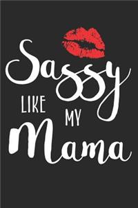 Sassy Like My Mama