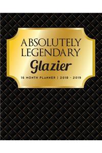 Absolutely Legendary Glazier