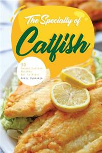The Specialty of Catfish