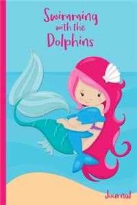 Swimming with the Dolphins Journal