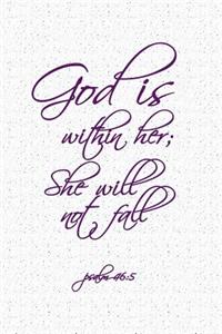 God Is Within Her She Will Not Fall