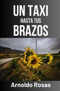 taxi hasta tus brazos