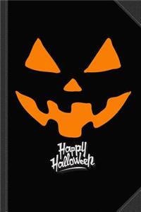 Jack-O-Lantern Pumpkin Happy Halloween Journal Notebook