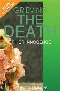 Grieving the Death of Her Innocence