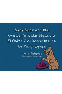 Baby Bear and the Great Pancake Disaster