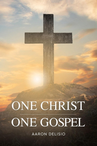 One Christ One Gospel