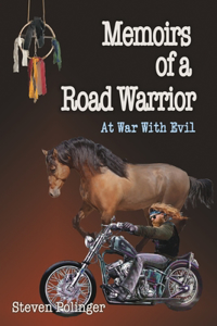 Memoirs of a Road Warrior