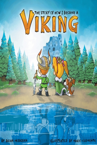 Story of How I Became a Viking