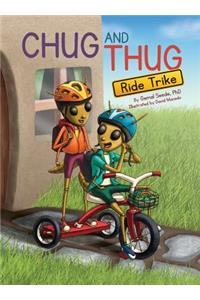 Chug and Thug Ride Trike