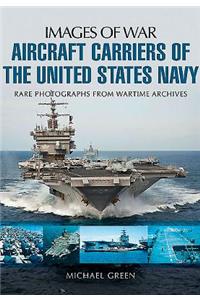 Aircraft Carriers of the United States Navy