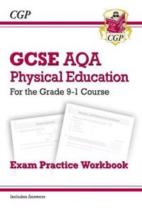 GCSE Physical Education AQA Exam Practice Workbook (includes Answers)