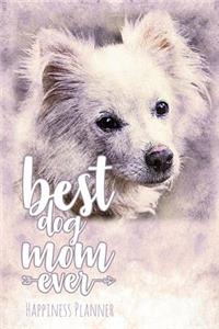 Best Dog Mom Ever