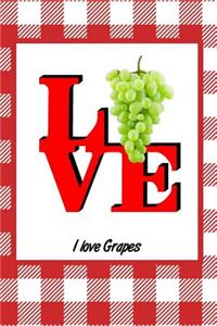 I Love Grapes