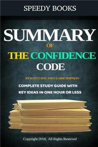 Summary of the Confidence Code by Katty Kay and Claire Shipman