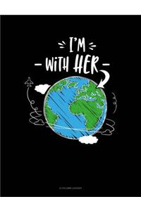 I'm with Her Planet