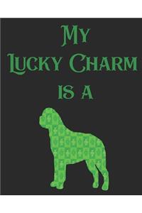 My Lucky Charm Is a