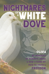 Nightmares of a White Dove