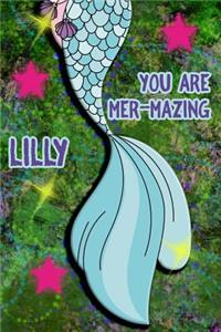 You Are Mer-Mazing Lilly