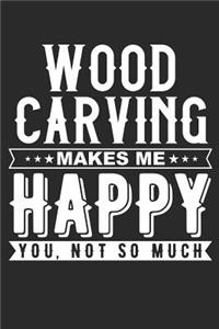 Wood Carving Makes Me Happy