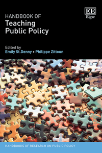 Handbook of Teaching Public Policy (Handbooks of Research on Public Policy series)