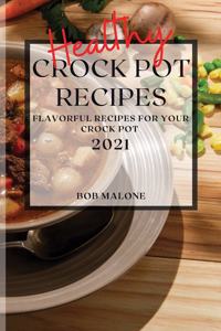 Healthy Crock Pot Recipes 2021