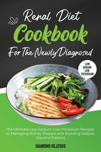 Renal Diet Cookbook for the Newly Diagnosed