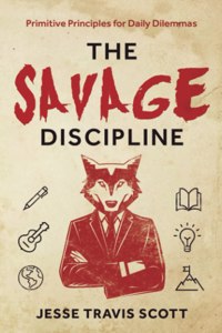 The Savage Discipline