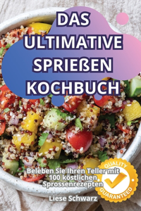 Ultimative Sprießen-Kochbuch