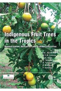 Indigenous Fruit Trees in the Tropics