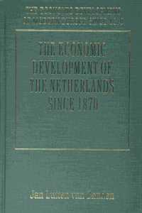 THE ECONOMIC DEVELOPMENT OF THE NETHERLANDS SINCE 1870
