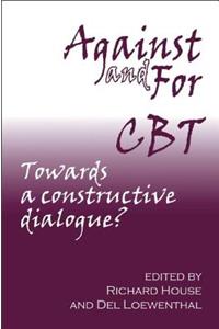 Against and for CBT
