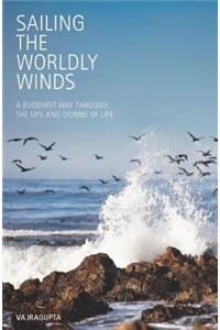 Sailing the Worldly Winds