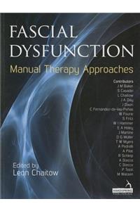 Fascial Dysfunction: Manual Therapy Approaches