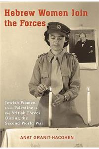 Hebrew Women Join the Forces