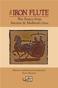 Iron Flute: War Poetry from Ancient China