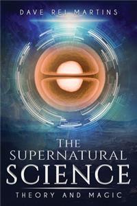 The Supernatural Science